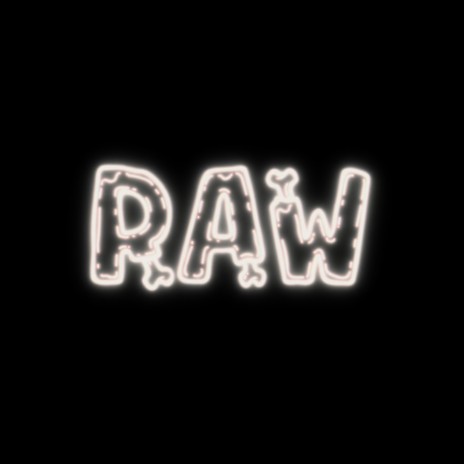 Raw | Boomplay Music