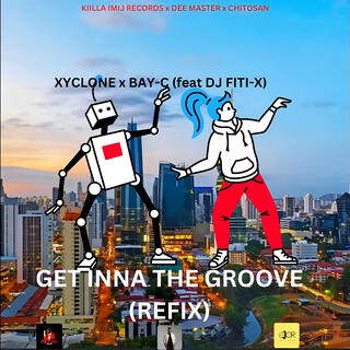 Get Inna The Groove (Refix) (Remix Version)