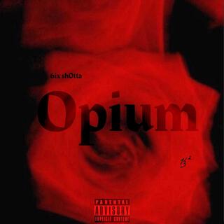 Opium