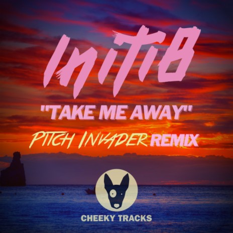 Take Me Away (Pitch Invader Remix) | Boomplay Music