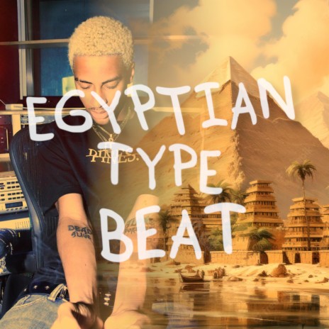Egyptian Type Beat | Boomplay Music