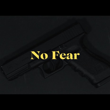 No Fear | Boomplay Music