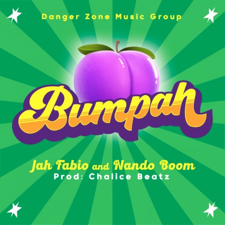 Bumpah ft. Nando Boom & Chalice Beatz