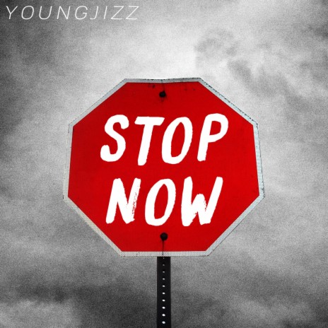 Stop Now | Boomplay Music