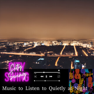 Music to Listen to Quietly at Night