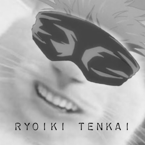 Ryoiki Tenkai | Boomplay Music