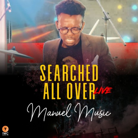 Searched All Over (Live) | Boomplay Music