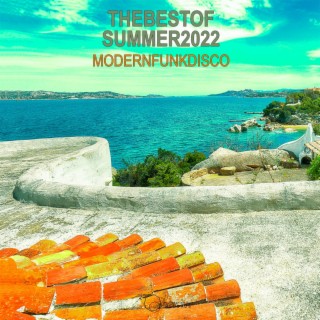 The Best Of Summer 2022 Modern Funk & Disco