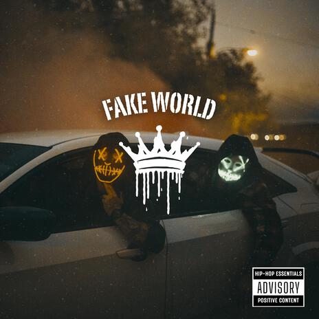 Fake World | Boomplay Music