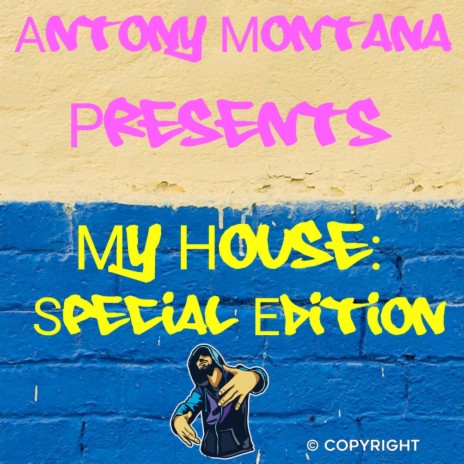My House: Special Edition | Boomplay Music