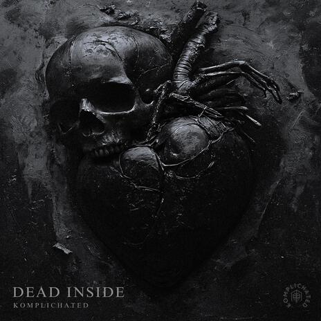 DEAD INSIDE | Boomplay Music