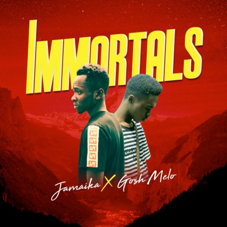 Immortals ft. Jamaika