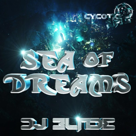 Sea of Dreams (DJ Edit)