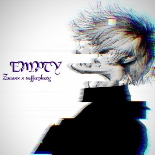 EMPTY ft. sufferplenty lyrics | Boomplay Music