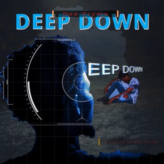 Deep Down