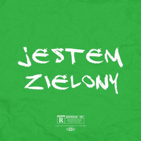 Jestem zielony ft. Szymi Szyms, OsaKa, Adrian Forest, FVCKOFF & Cheez