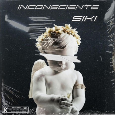 Inconsciente ft. Siki | Boomplay Music