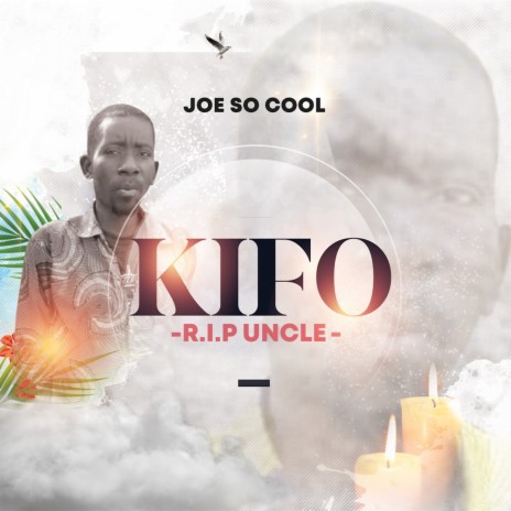 Kifo (R.I.P Uncle) | Boomplay Music