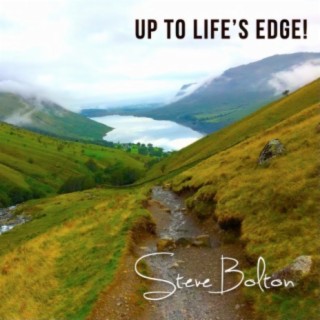 Up To Life's Edge!