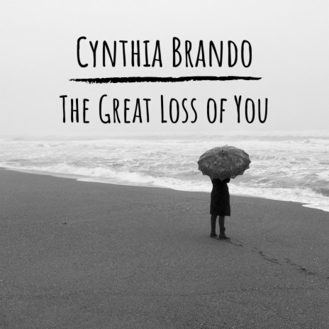 The Great Loss of You | Boomplay Music