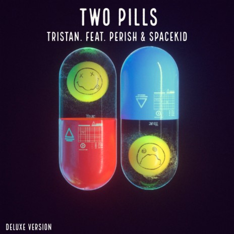 Two Pills (Deluxe Version) ft. Perish & SpaceKid | Boomplay Music