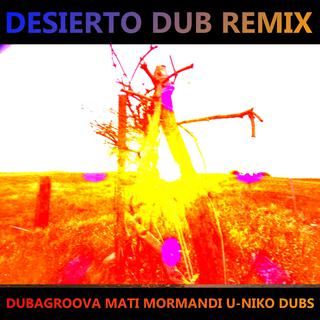 DESIERTO DUB REMIX