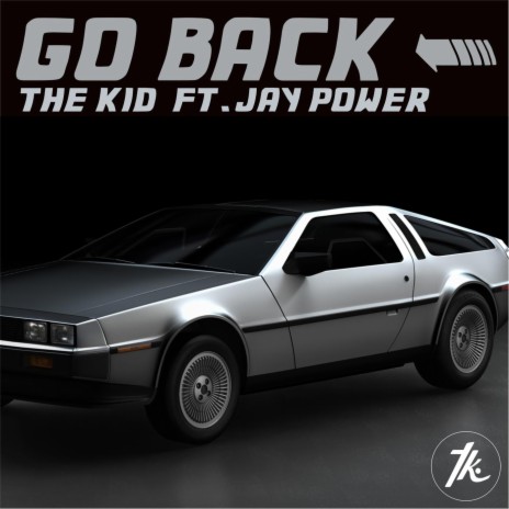 Go Back ft. Jay Power | Boomplay Music