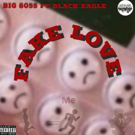 Fake Love ft. Black Eagle | Boomplay Music