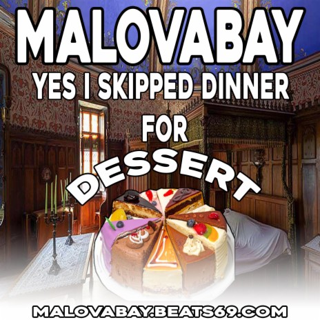 YES I SKIPPED DINNER FOR DESSERT | Boomplay Music