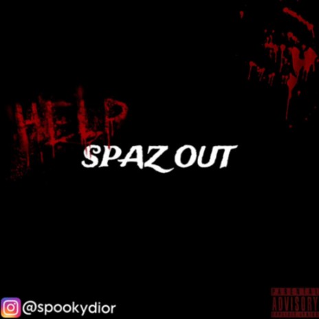 Spaz Out ft. NamirNumba9 | Boomplay Music