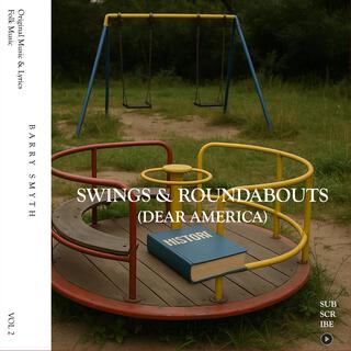Traduction SWINGS AND ROUNDABOUTS En Français - Reverso