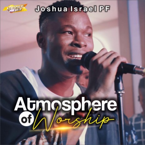 Atmosphere Of Worship (Live)