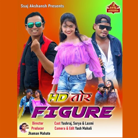 Hd Tor Figure ft. Yash Raj, Surya Bhuinya & Laxmi | Boomplay Music