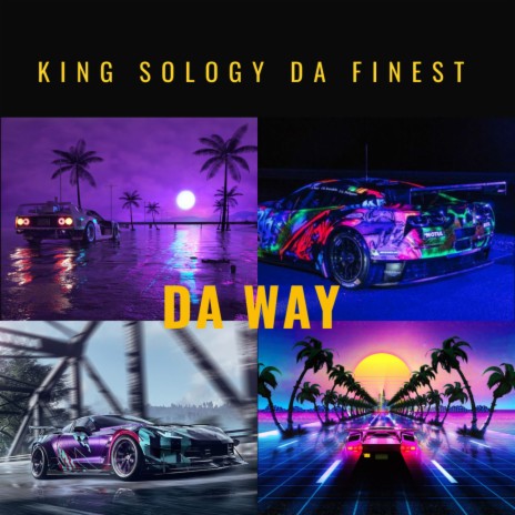 Da Way (Freestyle) | Boomplay Music