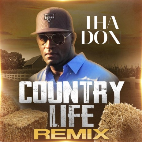 Country Life (Remixx)