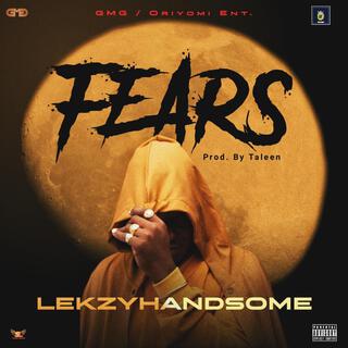 Fears lyrics | Boomplay Music