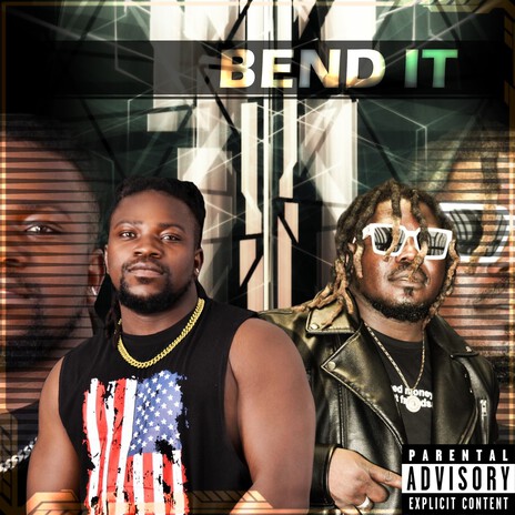 BEND IT ft. Benzin Bushman | Boomplay Music