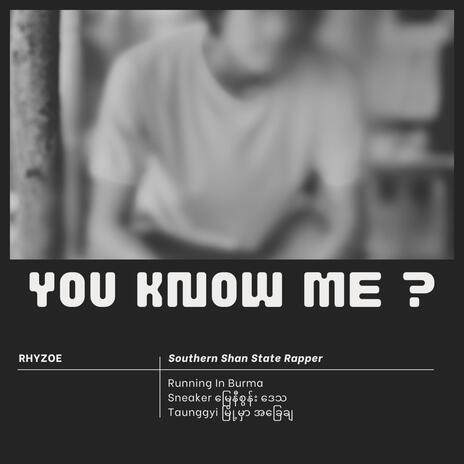 You Know Me | Boomplay Music