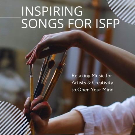 Inspiring Songs for ISFP | Boomplay Music