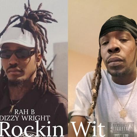 ROCKIN WIT ft. Dizzy W. | Boomplay Music