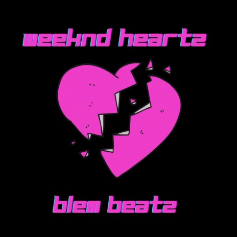 Weeknd Heartz | Boomplay Music