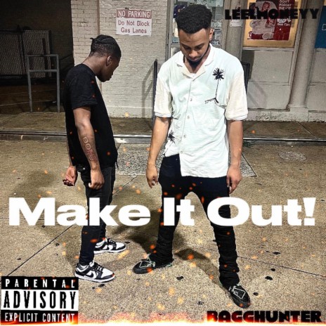 Make It Out! | Boomplay Music