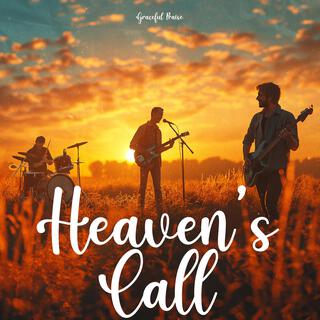 Heaven's Call lyrics | Boomplay Music