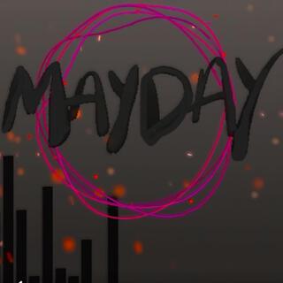 Mayday (Final Version) lyrics | Boomplay Music