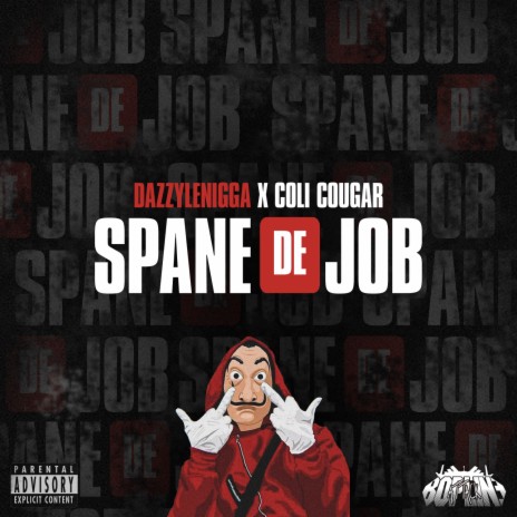 Spane De Job ft. DazzyLeNigga