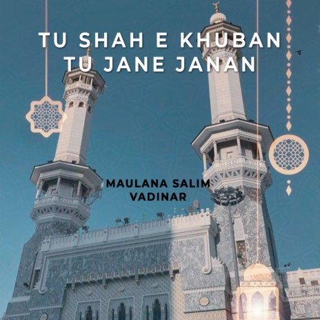 Tu Shah e Khuban Tu Jane Janan | Boomplay Music