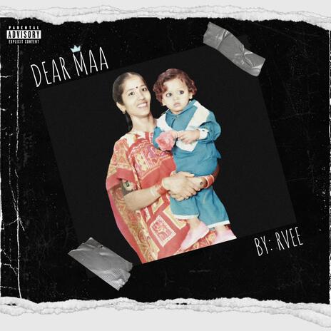 Dear Maa | Boomplay Music