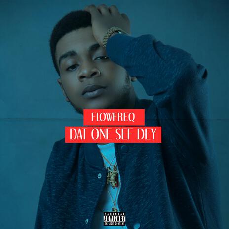 Dat one sef dey | Boomplay Music