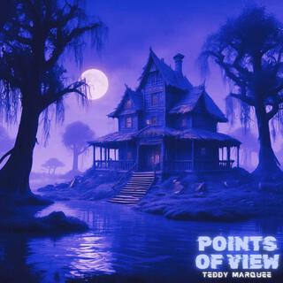 Points Of View