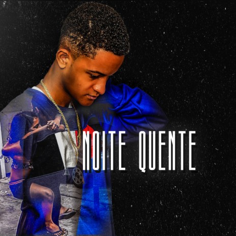 Noite Quente ft. DJ 2B SR | Boomplay Music